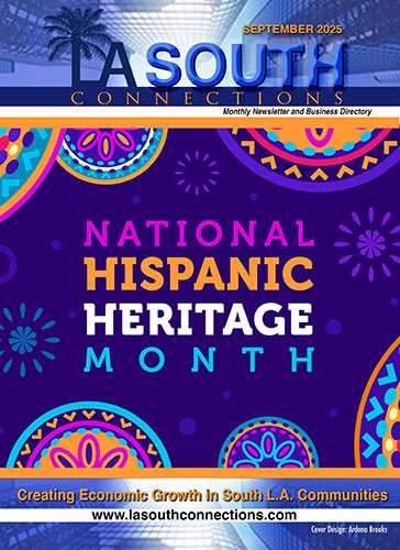 LA South Connections September 2025 - National Hispanic Heritage Month